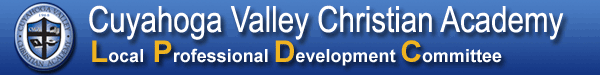 Cuyahoga Valley Christian Academy: Local Professional Development Committee (LPDC)